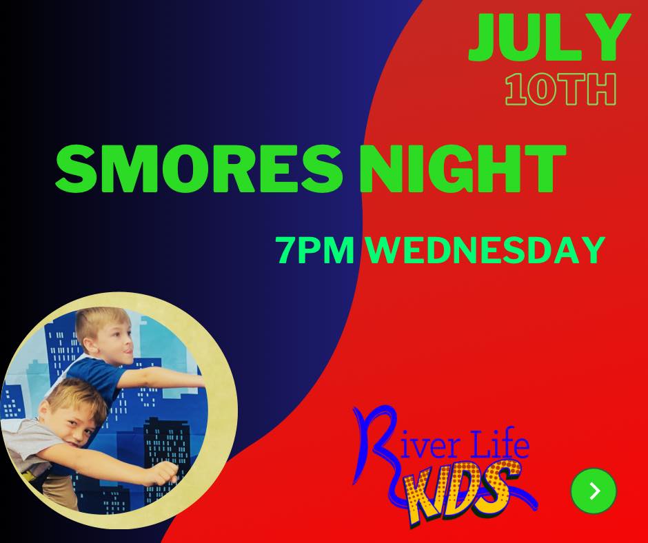 Smores Night - River Life Kids - Wednesday Church