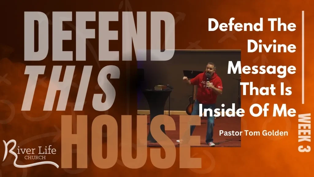 Defend This House Week 3 - Defend the divine message that lives inside of me