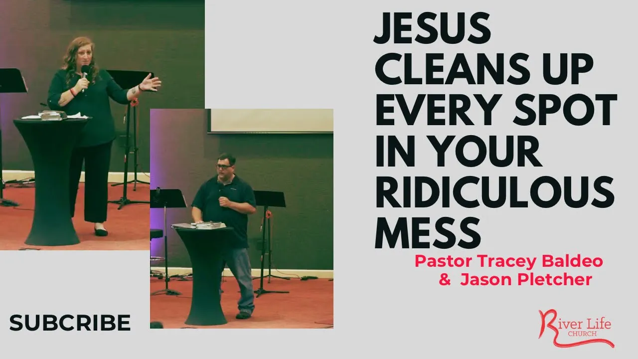 Jesus has always been there cleaning up every spot in your ridiculous mess