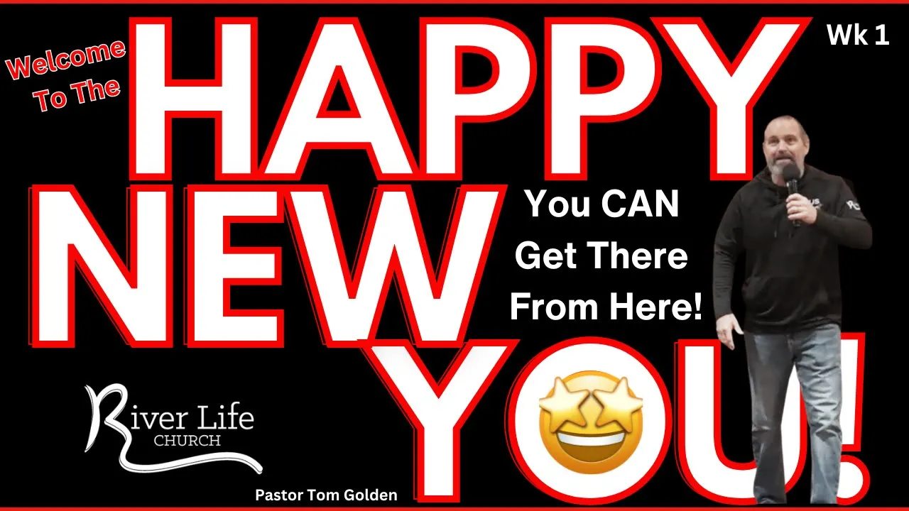 Happy New You – Week 1: You Can Get From Here To There.