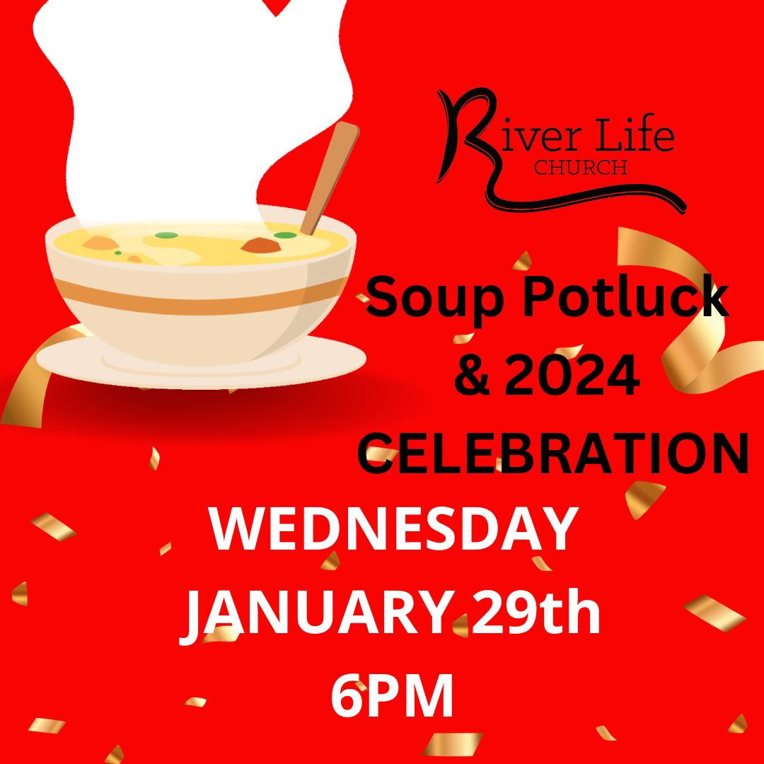 2024 celebration and soup potluck